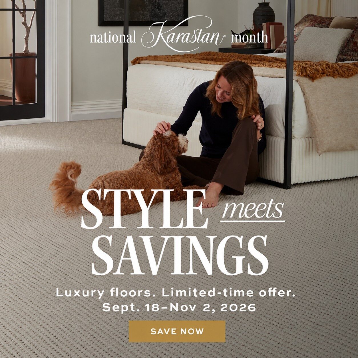 Style meets savings on select styles from September 18th to November 2nd for National Karastan Month